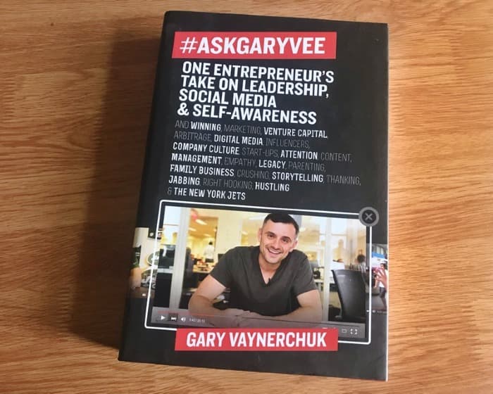 #AskGaryVee: One Entrepreneur’s Take on Leadership, Social Media and Self Awareness by Gary Vaynerchuk